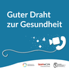 Text im Bild: Guter Draht zur Gesundheit